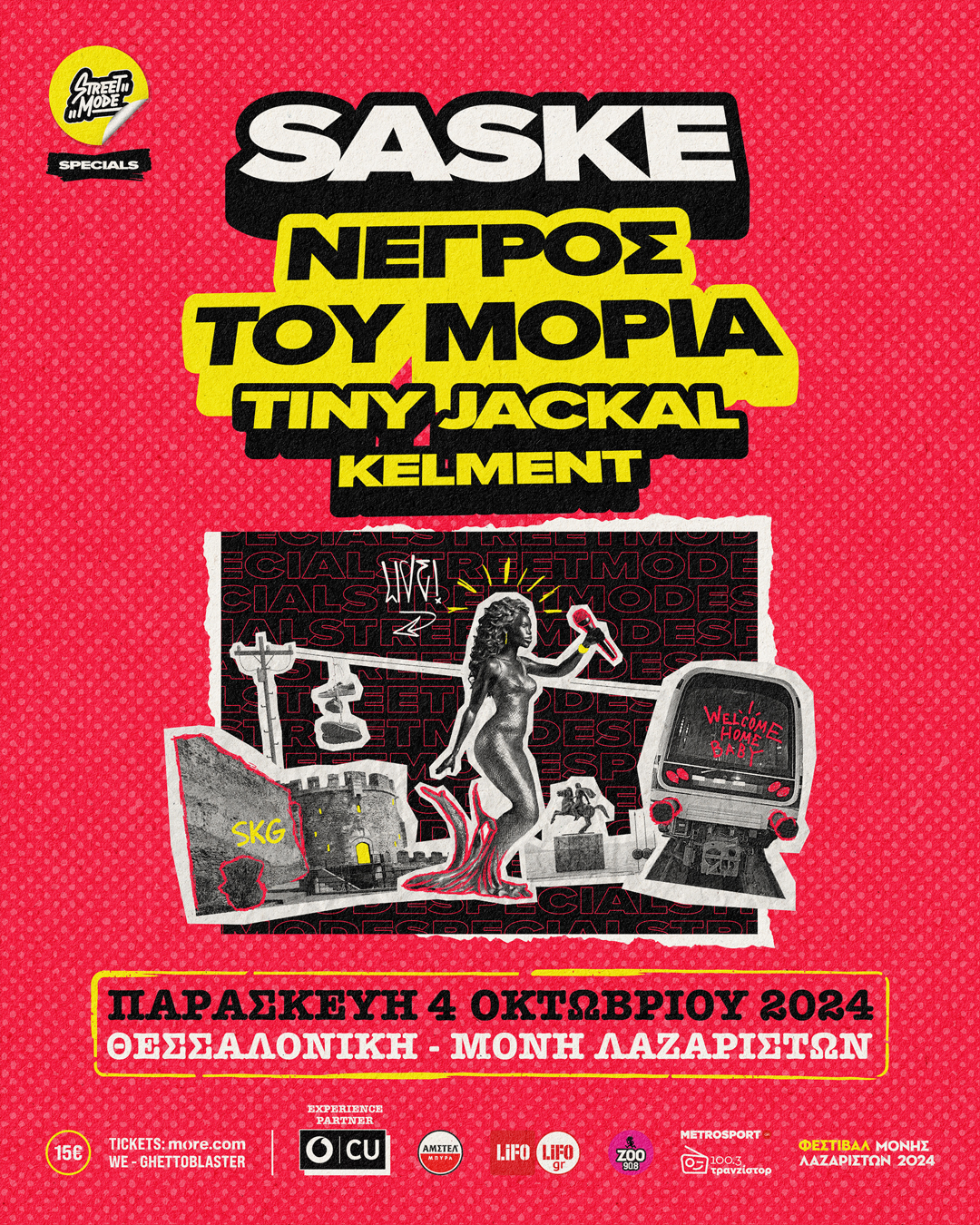 Street Mode Specials Day 1 - 
Saske - Νέγρος του Μοριά - Guests